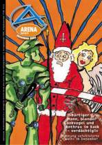 <p><strong>Arena-Monatsprogramm</strong><br />
1998-2004<br />
A6, Seitenumfang: 8-24<br /></p>
