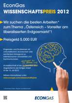 <p>Plakat<br />
<strong>Wissenschaftspreis 2012</strong><br />
EconGas</p>
