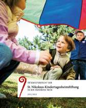 <p><strong>Tätigkeitsbericht 2011/12</strong><br />
St. Nikolaus Kindertagesheimstiftung 2012<br />
Layout, Satz</p>
