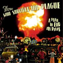 <p><strong>THOSE WHO SURVIVED THE PLAGUE</strong><br />
LP/CD: A plan to end all plans<br />
Sacro Egoismo, 1998</p>
