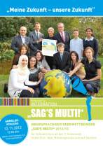 <p><strong>Sag’s Multi!</strong><br />
Broschüre <br />
Verein Wirtschaft für Integration 2012<br />
Artdirektion, Layout, Satz</p>
